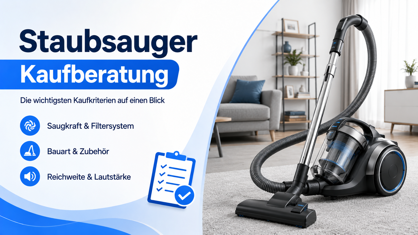 Staubsauger Kaufberatung – So findest du das passende Modell!