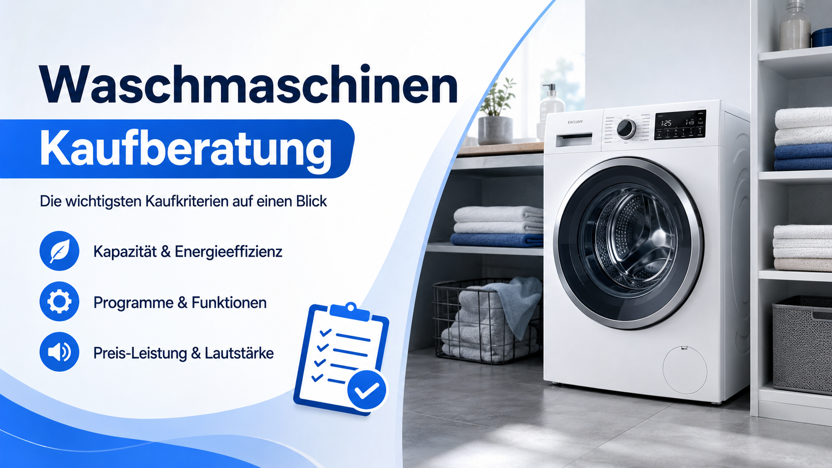 Waschmaschinen Kaufberatung – So findest du das passende Modell!